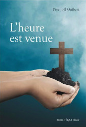 L'heure est venue